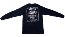 Load image into Gallery viewer, Back profile of the Bill Dance “Work” long sleeve t-shirt in black showing a Tennessee whiskey graphic and Bill Dance quotation screen-printed at back of garment