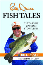 Load image into Gallery viewer, Front cover of Bill Dance Fish Tales hardcover book
